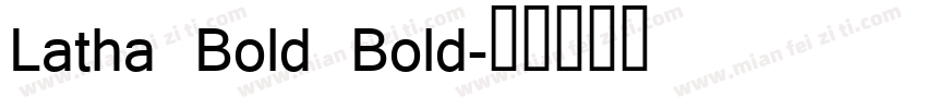 Latha Bold Bold字体转换